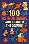 100 Astronomers W...