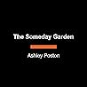 The Someday Garden