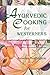 Ayurvedic Cooking for Weste...