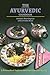 The Ayurvedic Cookbook