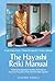 The Hayashi Reiki Manual: T...