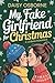 My Fake Girlfriend for Christmas by Daisy Osborne