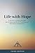 Life with Hope: A Return to...