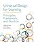 Universal Design for Learning: Principles, Framework, and Practice