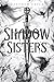The Shadow Sisters