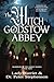 The Witch of Godstow Abbey by Lady Harriet The Witch of Godstow Abbey by Lady Harriet