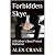 Forbidden Skye: A Brother's...