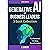 Generative AI For Business Leaders: Complete Collection: Fundamentals, Strategy and Transformation