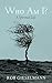 Who Am I?: A Spiritual Life