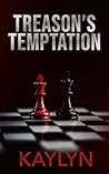Treason's Temptation