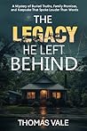 The Legacy He Lef...