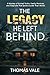 The Legacy He Left Behind: A Cozy Mystery of Buried Truths and Family Promises