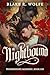 Nightbound by Blake R. Wolfe