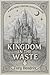 Kingdom In The Waste: A Spicy Howl's Moving Castle Retelling Book 2 (Castle In The Waste)