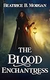 The Blood Enchant...