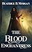 The Blood Enchantress