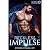 Reckless Impulse (Villains of Vanguard, #2)