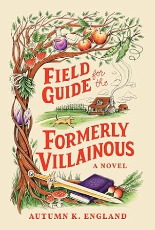 Field Guide for the Formerly Villainous