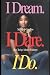 I Dream. I Dare. I Do! by Christy Moore Winborn