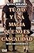 Tú, yo y una magia que no es casualidad (Casualidades) by Quela Miranda