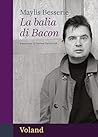 La balia di Bacon