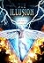 Die Illusion by Nikole Knight