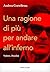 Una ragione di più per andare all'inferno by Andrea Cortellessa
