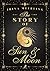 The Story of Sun & Moon by Irina Meerling