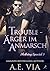 Trouble - Ärger im Anmarsch...