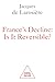 France's Decline by Jacques de Larosiere