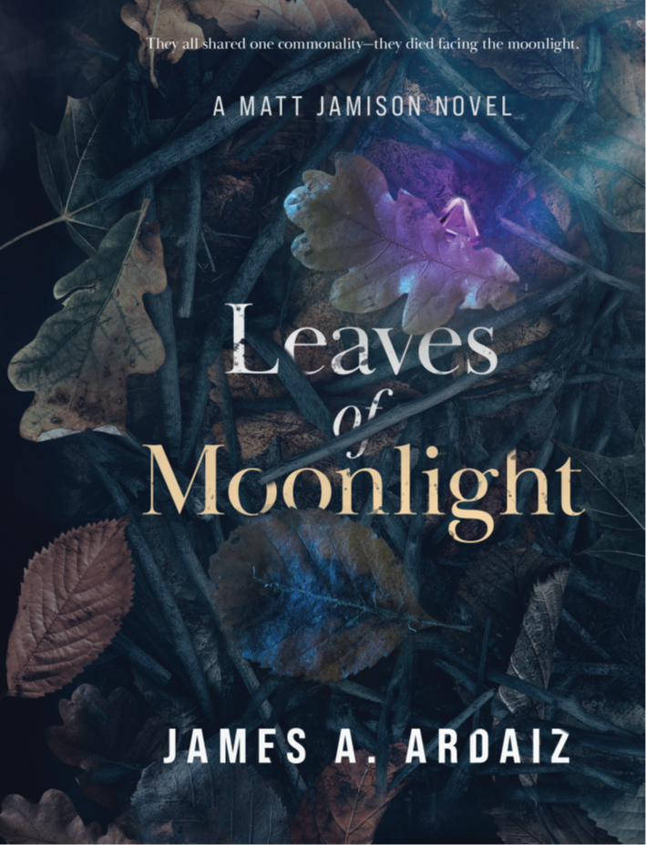 Leaves of Moonlight (Matt Jamison Courtroom Thriller Series #4)