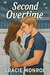 Second Overtime (The Riley & Ethan Trilogy Book 2)