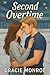 Second Overtime by Gracie Monroe Second Overtime by Gracie Monroe