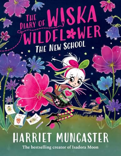 The Diary of Wiska Wildflower: The New School (Paperback)