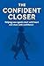The Confident Closer by Chanda Webb