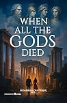 When All The Gods...