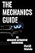 The Mechanic's Guide to Adv...