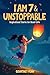 I Am 7 & Unstoppable: Inspi...