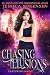 Chasing Illusions (Capturing Magic Book 4)
