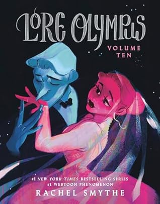 Lore Olympus: Volume Ten (Lore Olympus, #10)