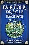The Fair Folk Oracle: Communicating with Tuatha Dé Danann