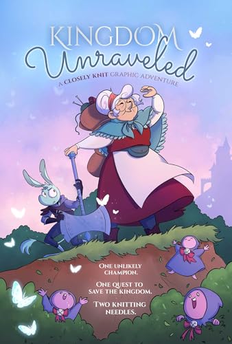 Kingdom Unraveled: A Closely Knit Graphic Adventure (Paperback)