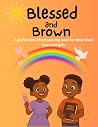 Blessed and Brown: A joyful faith-filled coloring book for little Black boys and girls