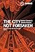 The City Not Forsaken: Bibl...