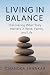 Living in Balance: Discover...