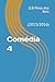 Comédia 4: (2013/2016)