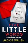 Five Little Words...
