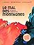 Le mal des montagnes by Collectif Le mal des montagnes by Collectif