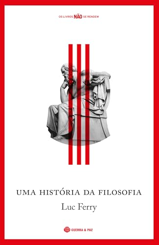 Uma História da Filosofia (Os Livros Não Se Rendem) (Portuguese Edition)