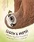Sloth & Moth: A Better-Together Friendship